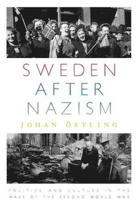 bokomslag Sweden after Nazism
