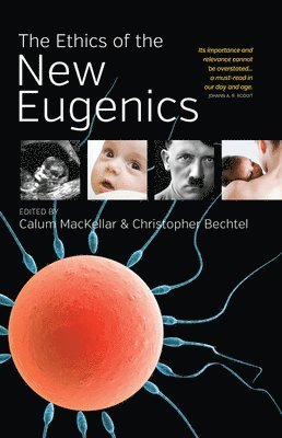 bokomslag The Ethics of the New Eugenics