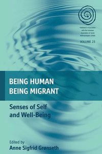 bokomslag Being Human, Being Migrant