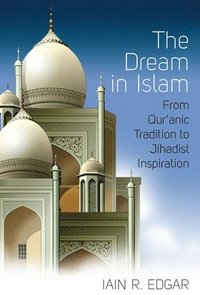 bokomslag The Dream in Islam