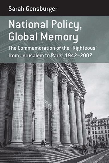 Sarah Gensburger - National Policy, Global Memory, Inbunden