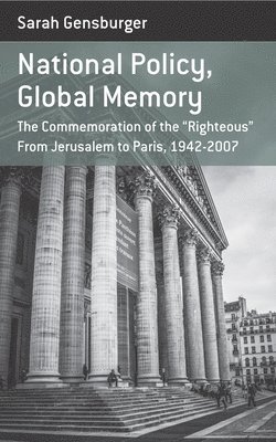 Sarah Gensburger - National Policy, Global Memory, Inbunden