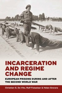 bokomslag Incarceration and Regime Change
