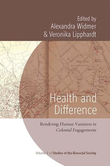Alexandra Widmer, Veronika Lipphardt - Health and Difference, Inbunden