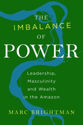 Marc Brightman - Imbalance of Power, Inbunden