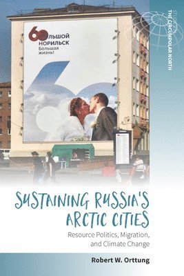 Sustaining Russia's Arctic Cities 1