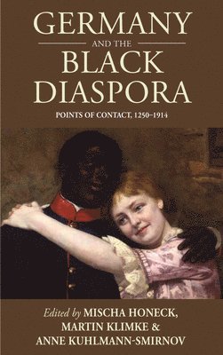 bokomslag Germany and the Black Diaspora