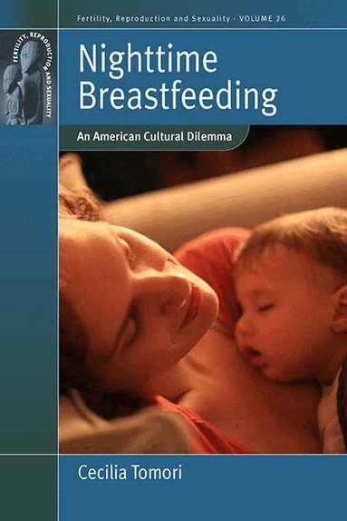 Cecília Tomori Tomori - Nighttime Breastfeeding, Häftad