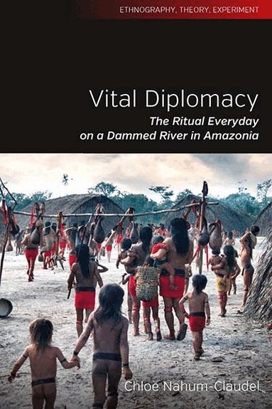 Chloe Nahum-Claudel - Vital Diplomacy, Inbunden