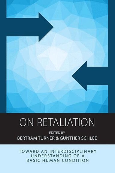 Bertram Turner, Günther Schlee - On Retaliation, Inbunden