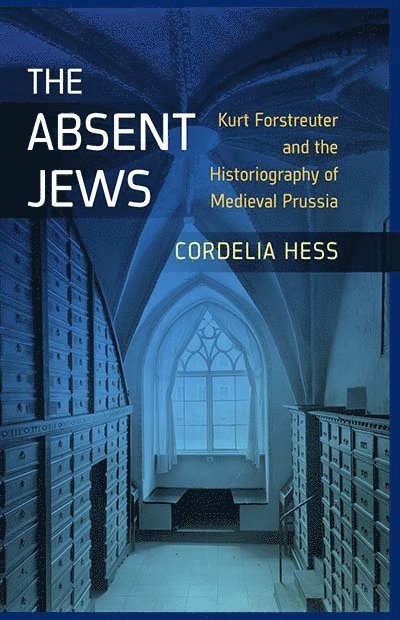 Cordelia Hess - Absent Jews, Inbunden