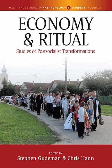 Stephen Gudeman, Chris Hann - Economy and Ritual, Häftad