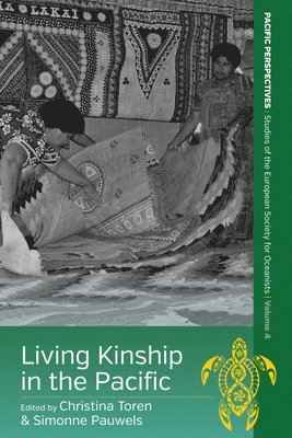 bokomslag Living Kinship in the Pacific