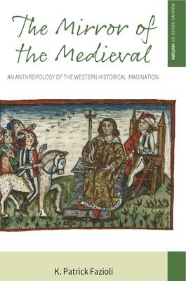 bokomslag The Mirror of the Medieval