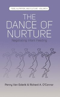 bokomslag The Dance of Nurture
