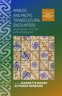 bokomslag Mimesis and Pacific Transcultural Encounters