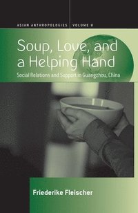 bokomslag Soup, Love, and a Helping Hand