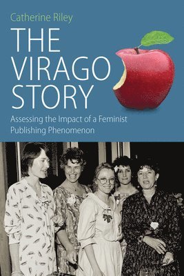 Catherine Riley - Virago Story, Inbunden