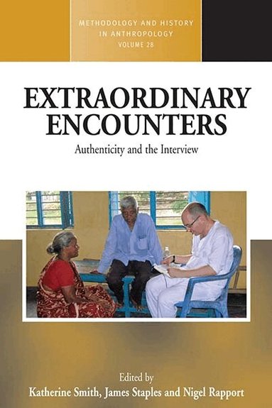 Katherine Smith, James Staples, Nigel Rapport - Extraordinary Encounters, Häftad