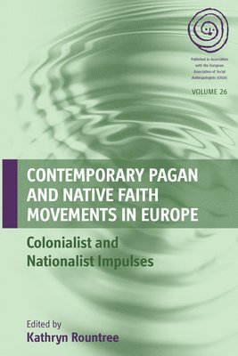 Contemporary Pagan and Native Faith Movements in Europe 1