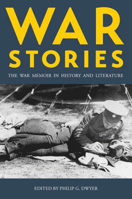 Philip Dwyer - War Stories, Häftad