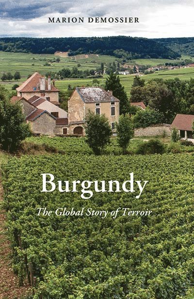 Marion Demossier - Burgundy, Inbunden