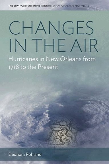 Eleonora Rohland - Changes in the Air, Inbunden