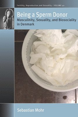 bokomslag Being a Sperm Donor