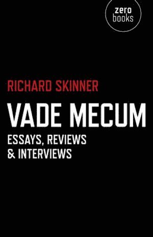 Richard Skinner - Vade Mecum – Essays, Reviews & Interviews, Häftad