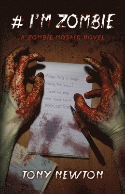 bokomslag # I`m Zombie - A Zombie Mosaic Novel