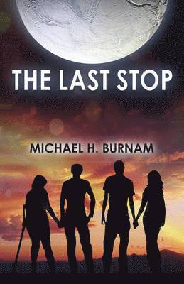 Michael H. Burnam, Michael H Burnam - Last Stop, The, Häftad