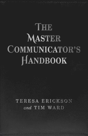 Master Communicator`s Handbook, The 1