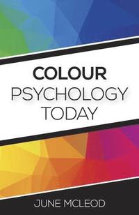 bokomslag Colour Psychology Today