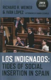 bokomslag Los Indignados: Tides of Social Insertion in Spain