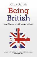 Being British  Our Once and Future Selves 1