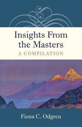 bokomslag Insights From the Masters - A Compilation