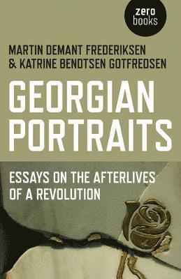 bokomslag Georgian Portraits - Essays on the Afterlives of a Revolution