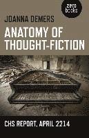 bokomslag Anatomy of Thought-Fiction - CHS report, April 2214