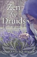 bokomslag Zen for Druids - A Further Guide to Integration, Compassion and Harmony with Nature