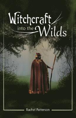 Witchcraft...into the wilds 1