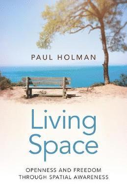 Living Space: Openness and Freedom through Spatial Awareness 1