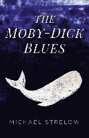bokomslag Moby-Dick Blues, The