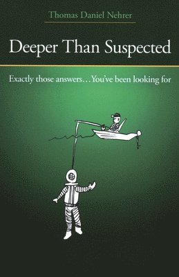 Deeper Than Suspected 1