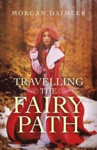 bokomslag Travelling the Fairy Path