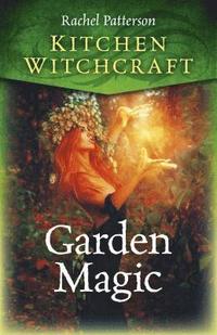 bokomslag Kitchen Witchcraft: Garden Magic