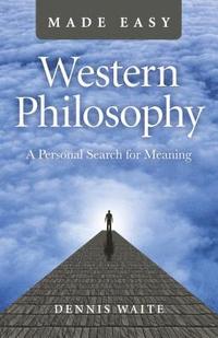 bokomslag Western Philosophy Made Easy