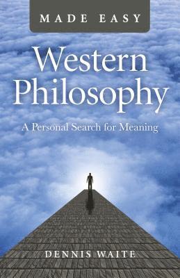 bokomslag Western Philosophy Made Easy