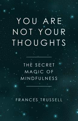 You Are Not Your Thoughts 1