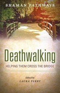 bokomslag Shaman Pathways - Deathwalking