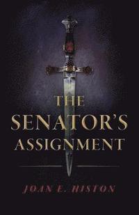 bokomslag Senator's Assignment, The